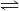 equilibrium reaction arrow