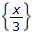 image of fraction surrounded by braces