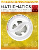 Mathematics--Journey-from-Basic-Mathematics-through-Intermediate-Algebra-1st-edition